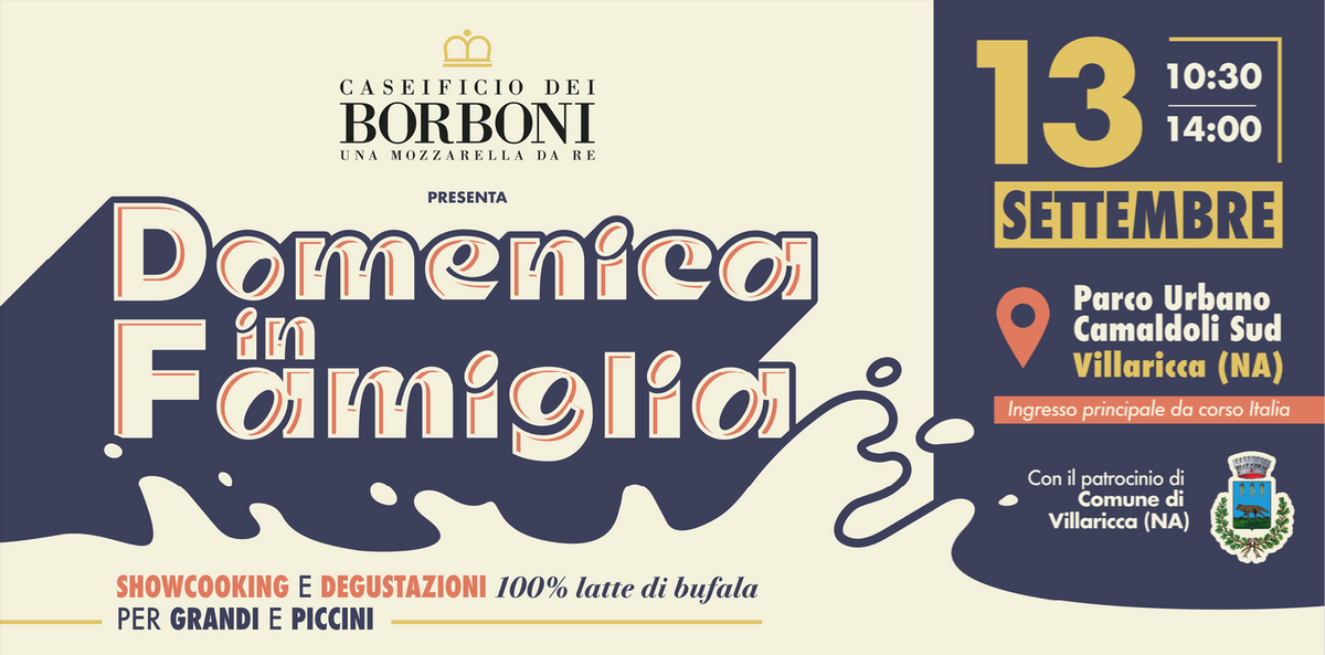 “Domenica in Famiglia”, il nuovo format di Caseificio dei Borboni dedicato allo stare bene insieme